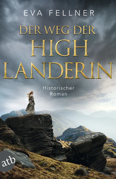 Eva Fellner: Der Weg der Highlanderin (Band 2)